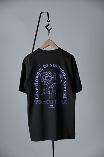 TO YOU DEAR T-SHIRT